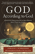 God According to God: A Scientist Discovers We've Been Wrong about God All Along