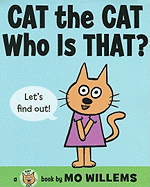 Cat the Cat, Who Is That? (Cat the Cat Series)
