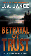 Betrayal of Trust (J. P. Beaumont #19) (J. P. Beaumont Novel)