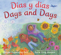 Dias y Dias/Days and Days: Bilingual Spanish-English Children's Book