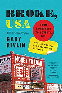 'Broke, USA: From Pawnshops to Poverty, Inc.: How the Working Poor Became Big Business'