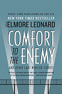 Comfort to the Enemy and Other Carl Webster Stories