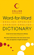 Word-for-Word English-Spanish Spanish-English Dic