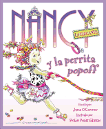 Nancy la Elegante y la perrita popoff: Fancy Nancy and the Posh Puppy (Spanish edition)