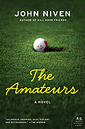 The Amateurs: A Novel