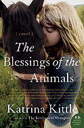 The Blessings of the Animals: A Novel (P.S.)
