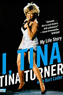'I, Tina: My Life Story'