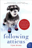 'Following Atticus: Forty-Eight High Peaks, One Little Dog, and an Extraordinary Friendship'