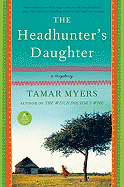 The Headhunter's Daughter: A Mystery (Belgian Congo Mystery, 2)