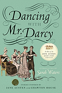 Dancing with Mr. Darcy: Stories Inspired by Jane