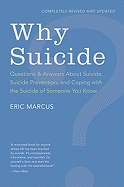 'Why Suicide?: Questions and Answers about Suicide, Suicide Prevention, and Coping with the Suicide of Someone You Know'