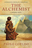 The Alchemist: A Graphic Novel (an illustrated interpretation of The Alchemist)