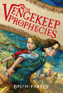 The Vengekeep Prophecies (Vengekeep Prophecies, 1)