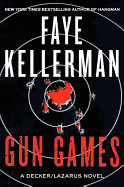 Gun Games: A Decker/Lazarus Novel (Decker/Lazarus Novels)