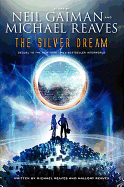 The Silver Dream (InterWorld Trilogy)