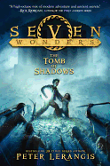 Seven Wonders Book 3: The Tomb of Shadows