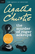 The Murder of Roger Ackroyd: A Hercule Poirot Mystery