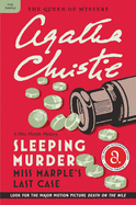 Sleeping Murder: Miss Marple's Last Case (Miss Marple Mysteries, 12)