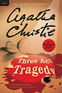 Three Act Tragedy: A Hercule Poirot Mystery