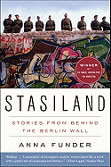 Stasiland: Stories from Behind the Berlin Wall