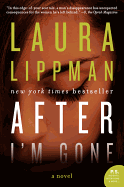 After I'm Gone: A Novel