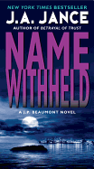 Name Withheld: A J.P. Beaumont Novel (J. P. Beaumont Novel, 13)