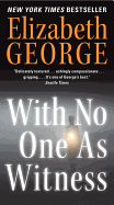 With No One As Witness (A Lynley Novel)