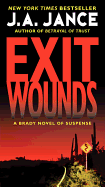 Exit Wounds: A Brady Novel of Suspense (Joanna Brady Mysteries)