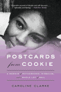 'Postcards from Cookie: A Memoir of Motherhood, Miracles, and a Whole Lot of Mail'