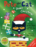 Pete the Cat Saves Christmas: Includes Sticker Sheet!