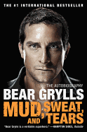 'Mud, Sweat, and Tears: The Autobiography'