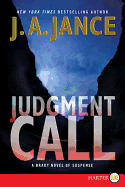 Judgment Call Large Print : A Brady Novel of Suspense (Joanna Brady) (Joanna Brady Mysteries, 15)
