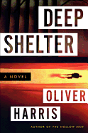 Deep Shelter: A Novel (Detective Nick Belsey Series, 2)