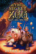 The Secret Zoo: Traps and Specters (Secret Zoo, 4)