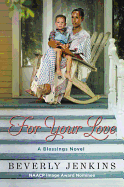For Your Love: A Blessings Novel