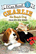 Charlie the Ranch Dog: Charlie's New Friend (I Can Read Level 1)