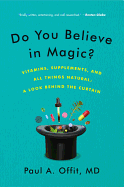 DO YOU BELIEVE MAGIC