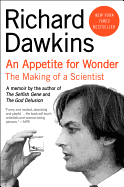 An Appetite for Wonder: The Making of a Scientist