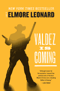 Valdez Is Coming: A Novel