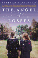 The Angel of Losses: A Novel