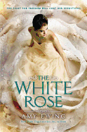 The White Rose (Lone City Trilogy)