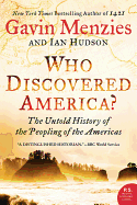 Who Discovered America?: The Untold History of the