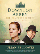 'Downton Abbey: The Complete Scripts, Season 2'