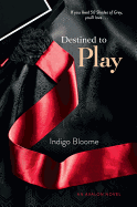 Destined to Play: An Avalon Novel (Avalon Trilogy, 1)