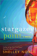 Stargazey Point: A Novel