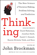Thinking: The New Science of Decision-Making, Problem-Solving, and Prediction (Best of Edge Series)
