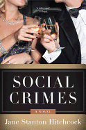 Social Crimes: A Novel (Jo Slater)