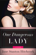 One Dangerous Lady: A Novel (Jo Slater, 2)