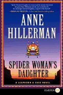 Spider Woman's Daughter (A Leaphorn, Chee & Manuelito Novel)