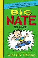 Big Nate on a Roll (Big Nate, 3)